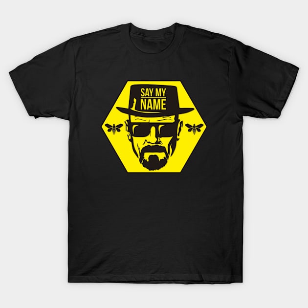 Say my name T-Shirt by Arivp